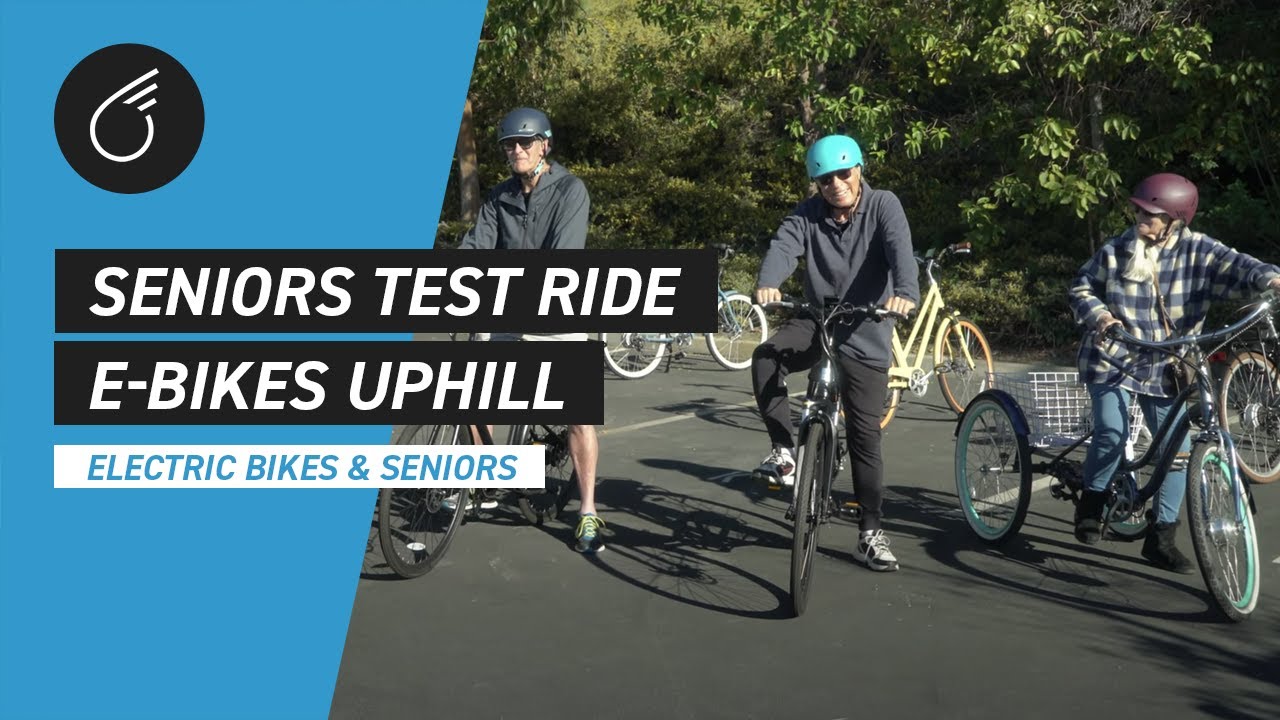 Seniors OVER 60 & 70 Test Ride EBikes UPHILL