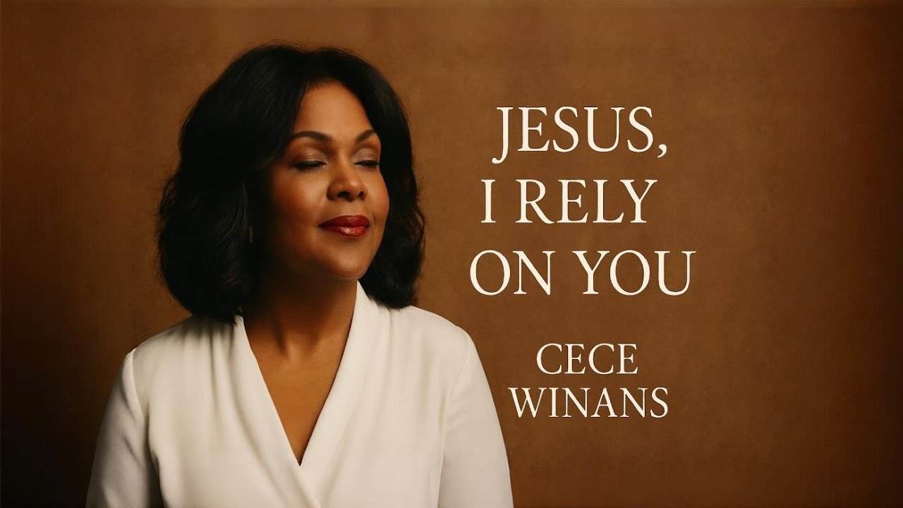 CeCe Winans✝️Jesus, I Rely on You | Emotional Gospel Worship 2026 Song🙏