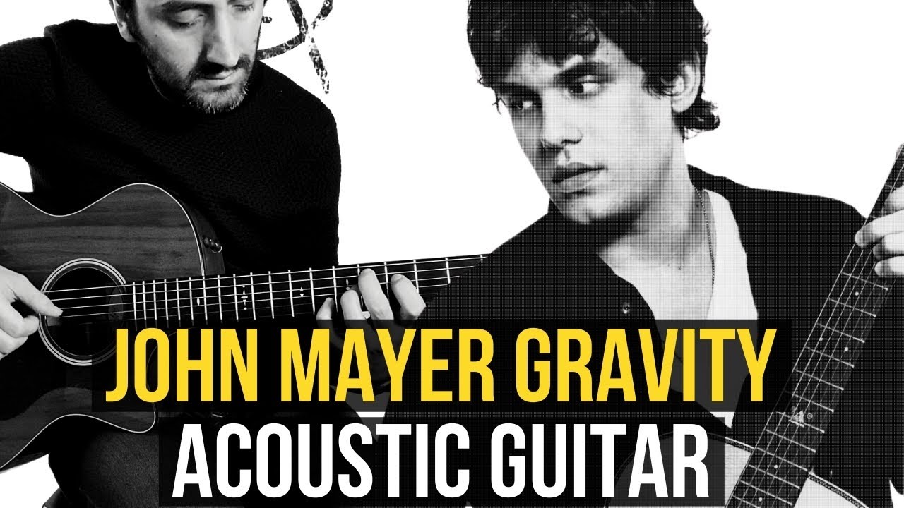 John Mayer Gravity Acoustic Guitar Lesson | Lead Guitar and Chords