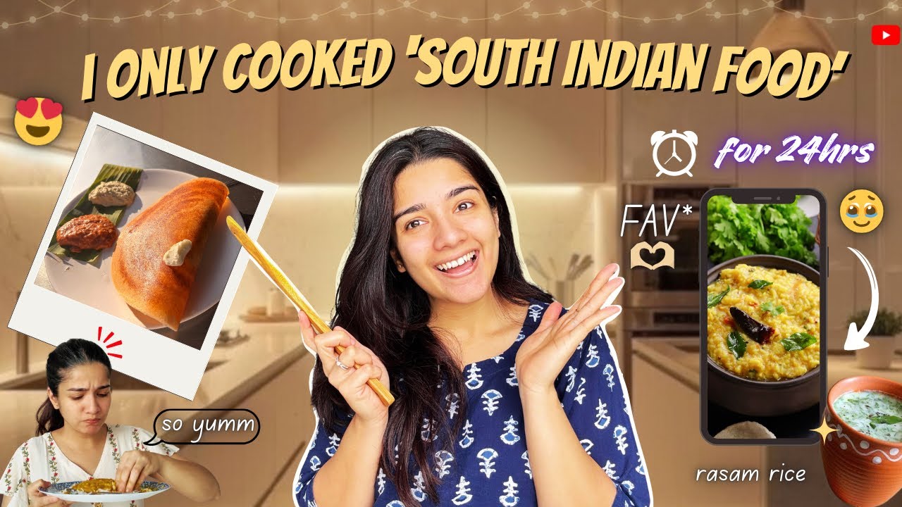 👉 I Cooked Only South Indian Food for 24 Hours! 🍛 Breakfast to Dinner |Akancha Sharma|