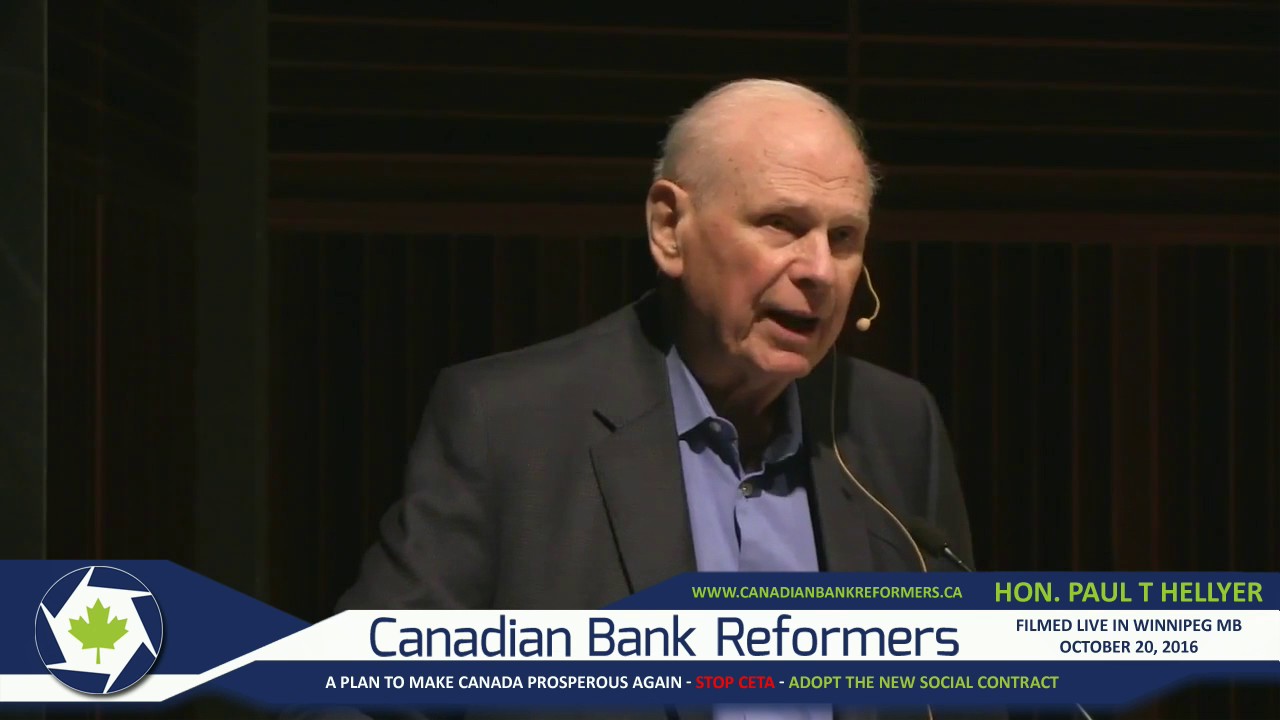 Paul Hellyer - Winnipeg Speech - CETA and Monetary Reform