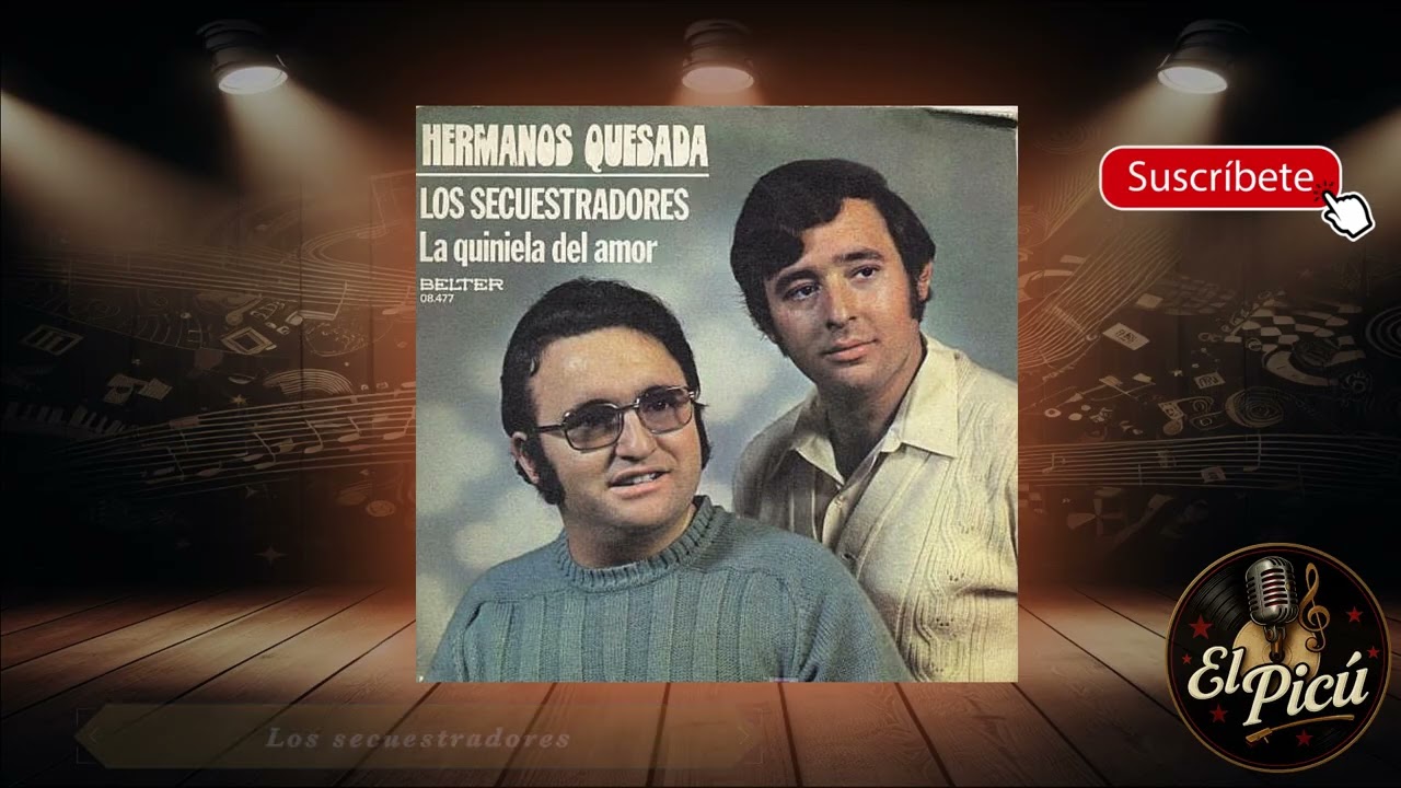 Hermanos Quesada - Los secuestradores / La quiniela del amor