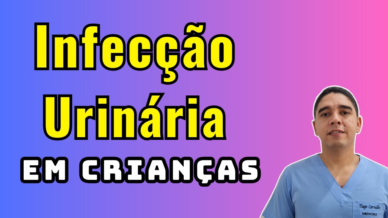 Infecção Urinária em Crianças