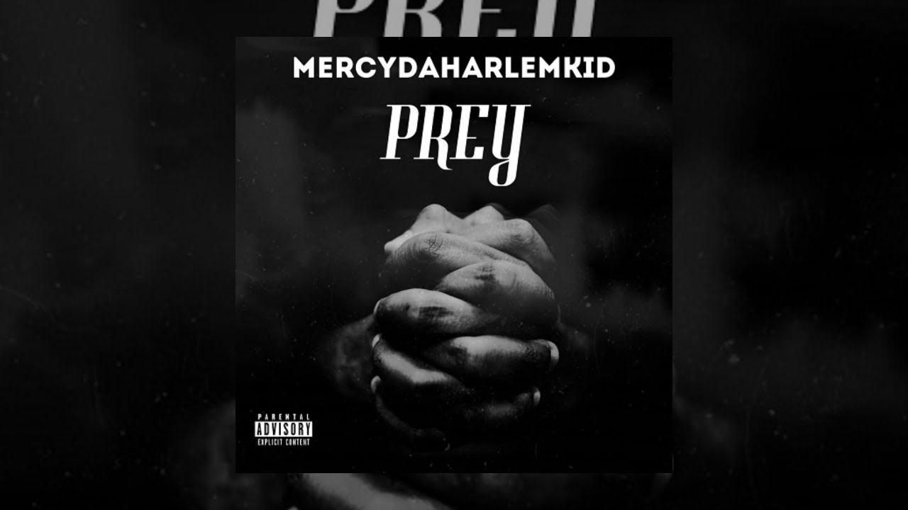 Mercydaharlemkid – Prey [2024]