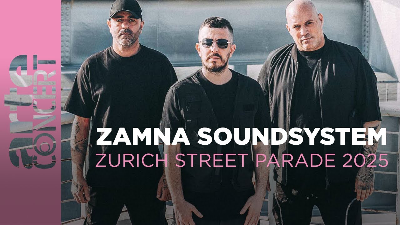 Zamna Soundsystem - Zurich Street Parade 2025 - ARTE Concert