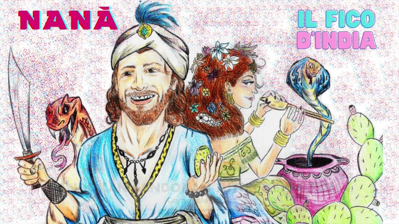 NANÀ - IL FICO D'INDIA
