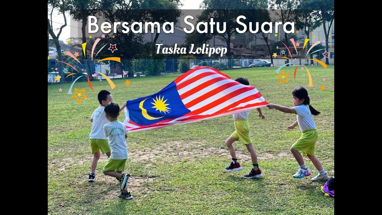 Bersama Satu Suara by Taska Lolipop