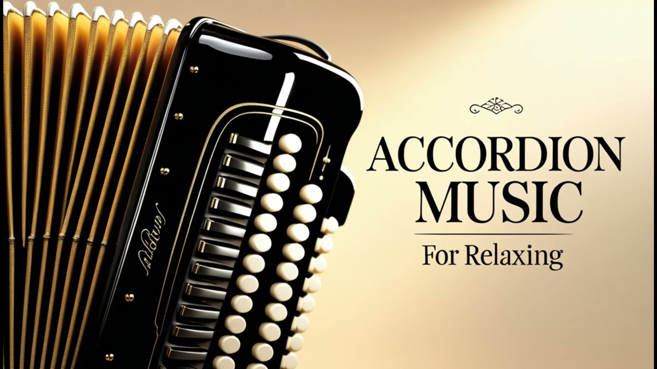 Accordion for Relaxation Study Romance