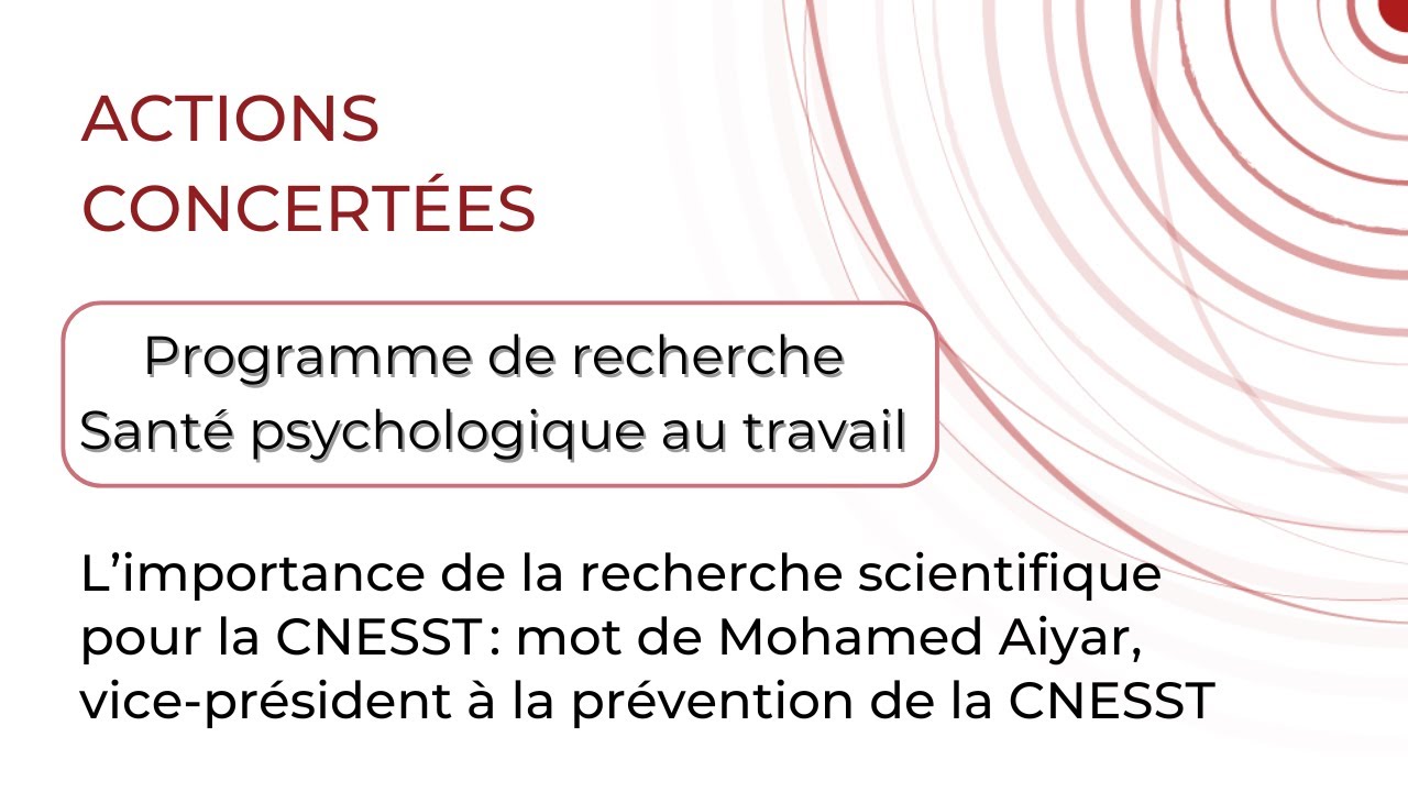 L’importance de la recherche scientifique pour la CNESST | Mohamed Aiyar, CNESST