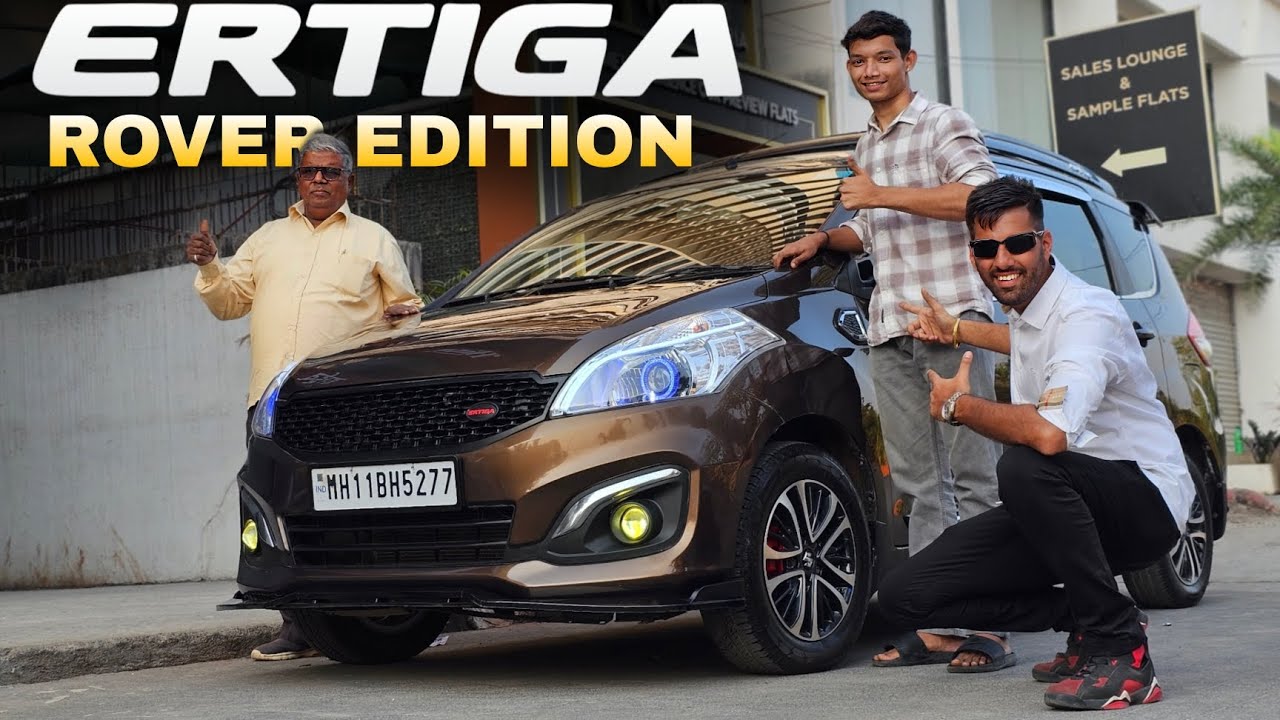 OLD ERTIGA ROVER EDITION WITH TOP GEAR LUXURIOUS INTERIOR...!!!