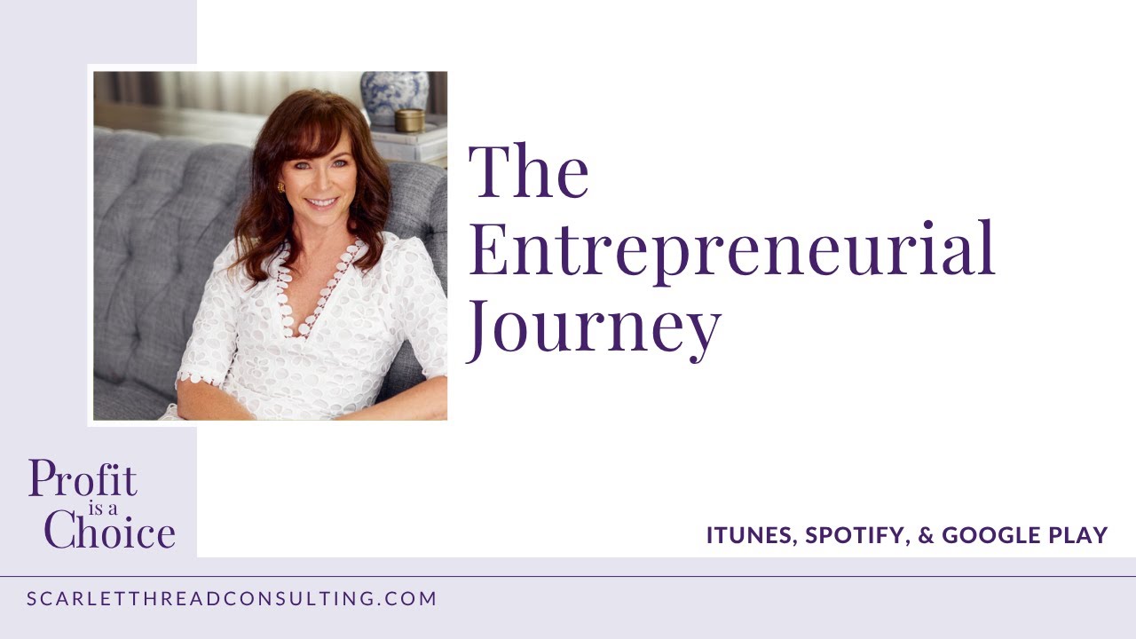 The Entrepreneurial Journey