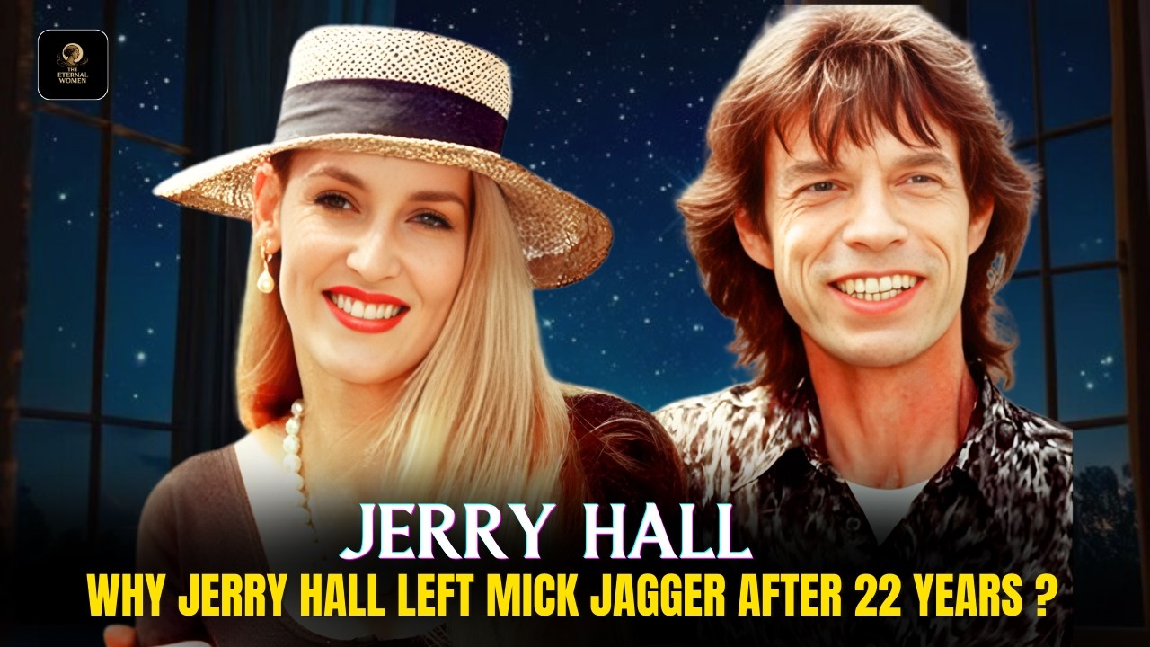 The Real Story: Why Jerry Hall Left Mick Jagger After 22 Years