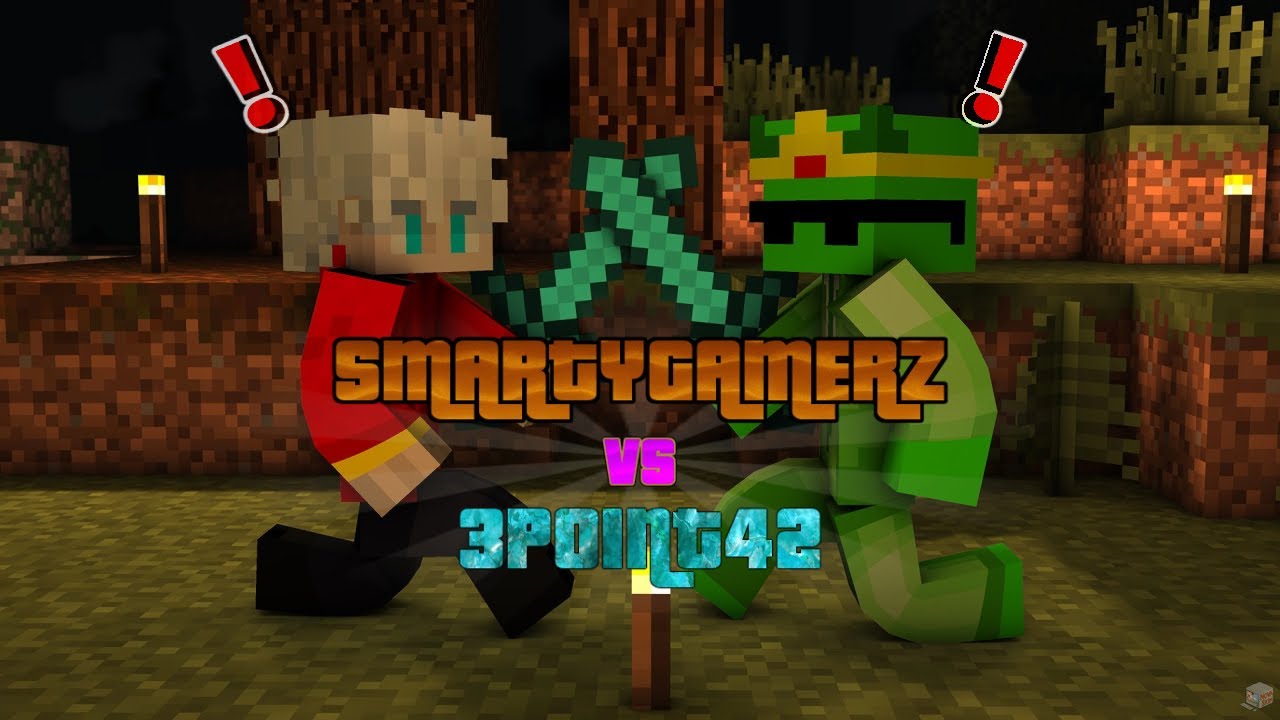 3point42 vs SmartyGamerz &ndash; The Ultimate Minecraft PvP Duel  @3Point42