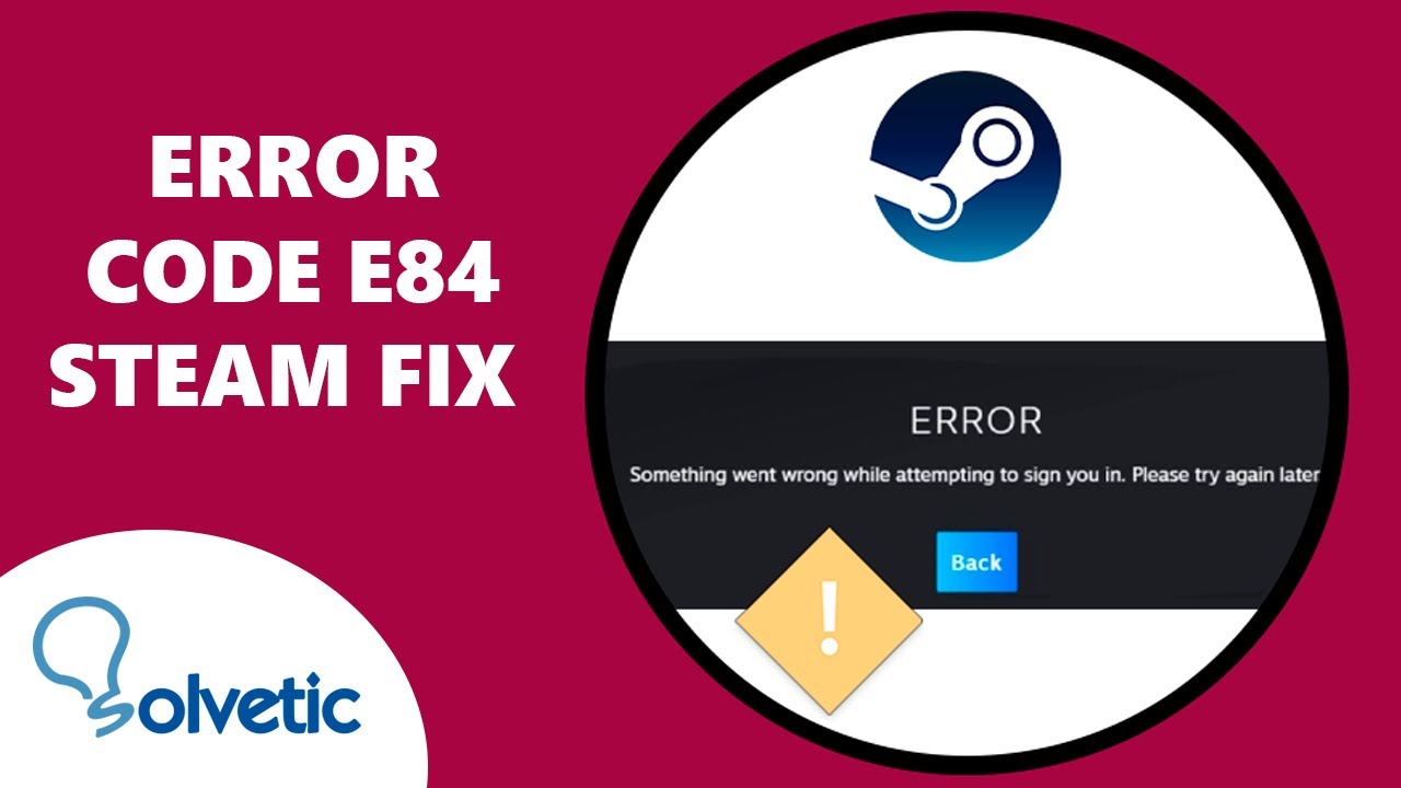 Error Code E84 Steam Fix ✅