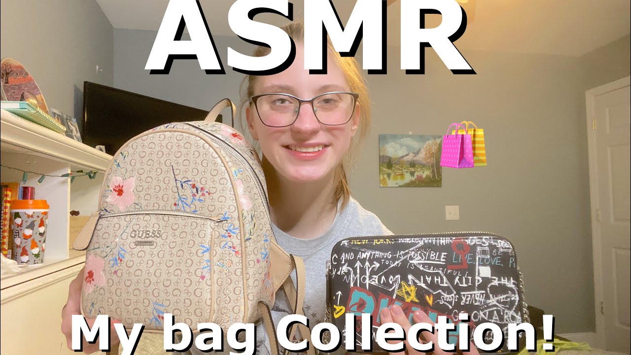 ASMR | My Bag Collection!