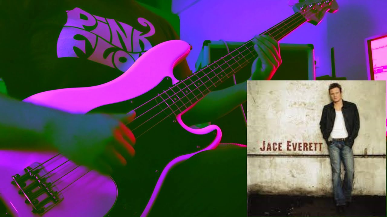 Jace Everett - Bad Things (2006) BASS COVER