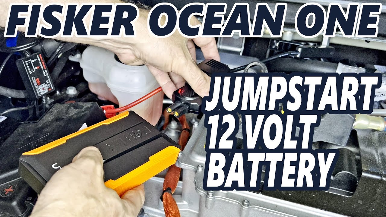 Fisker Ocean - Jump Start 12 V Battery