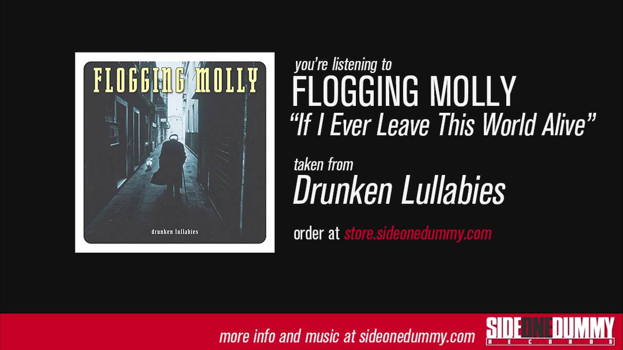 Flogging Molly - If I Ever Leave This World Alive (Official Audio)
