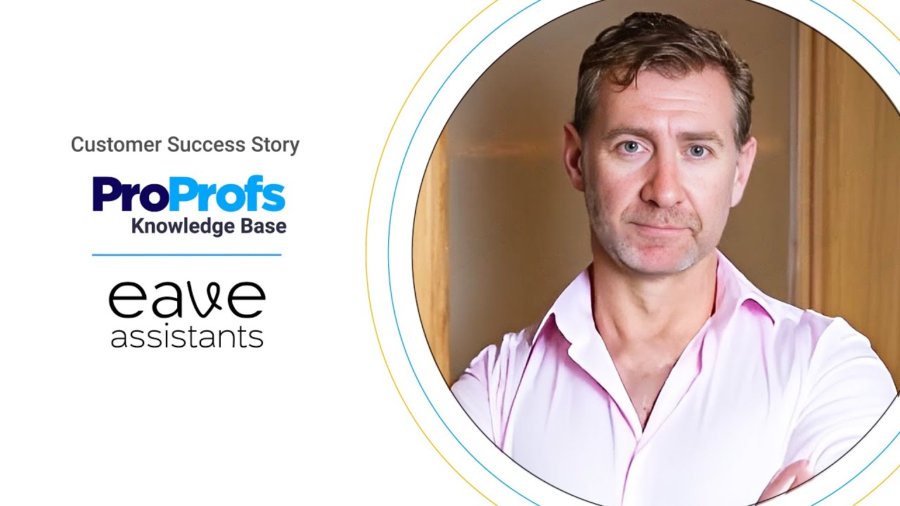 How Eave Assistants Simplified Document Management with ProProfs | Case Study