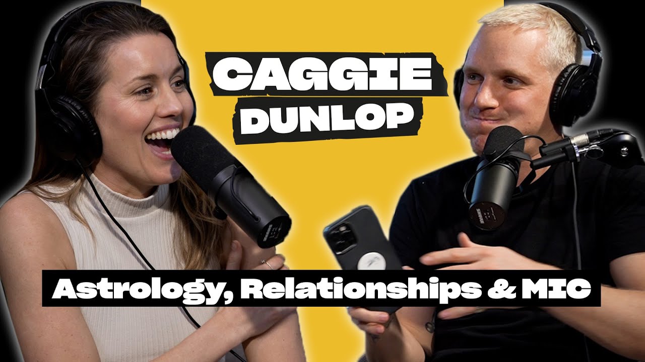 Caggie Dunlop On Astrology, Relationships & The Perfect Kiss | Private Parts Podcast