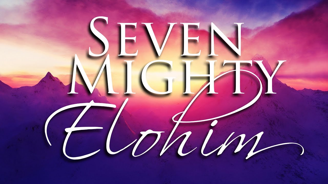 1100  THE SEVEN MIGHTY ELOHIM
