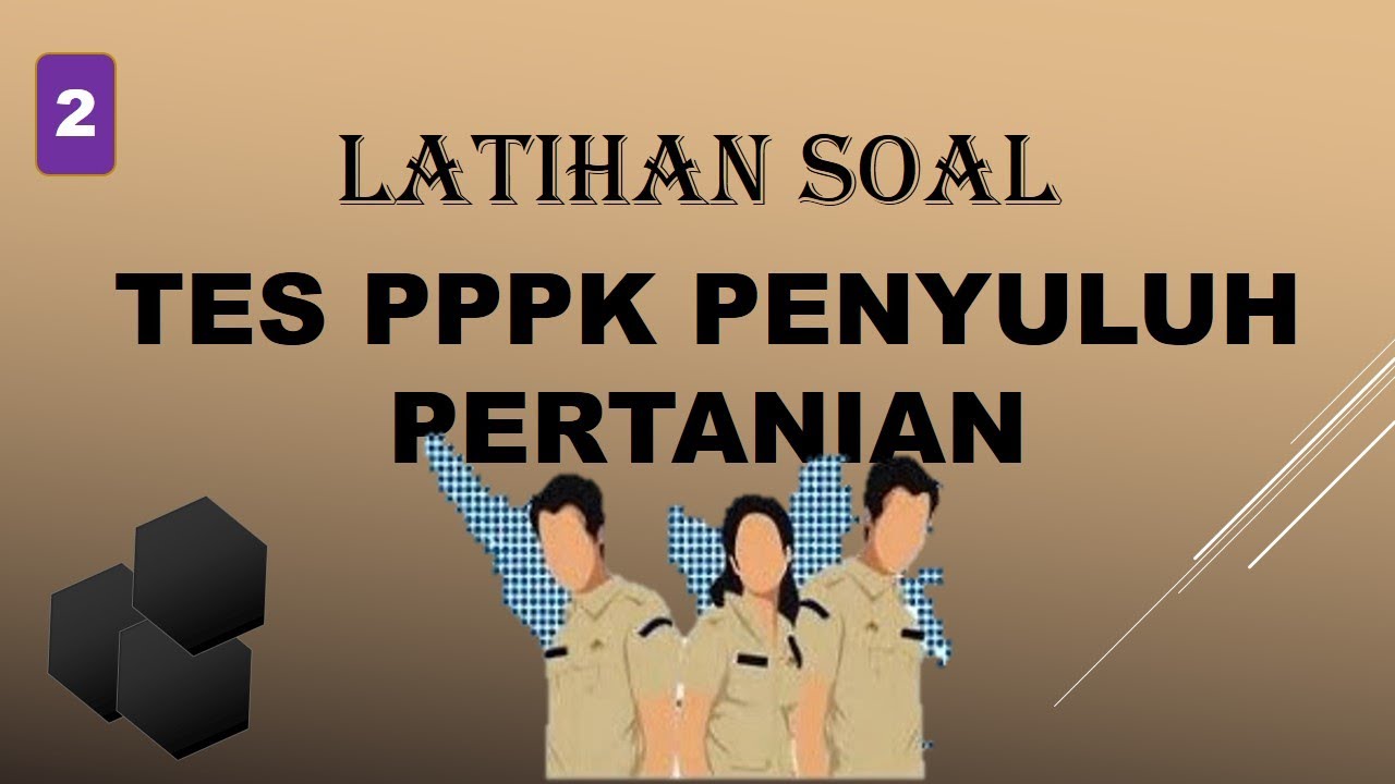 LATIHAN SOAL TES PPPK PENYULUH PERTANIAN_PART 2 #penyuluhpertanian #pppk #asnpppk #pppkterbaru