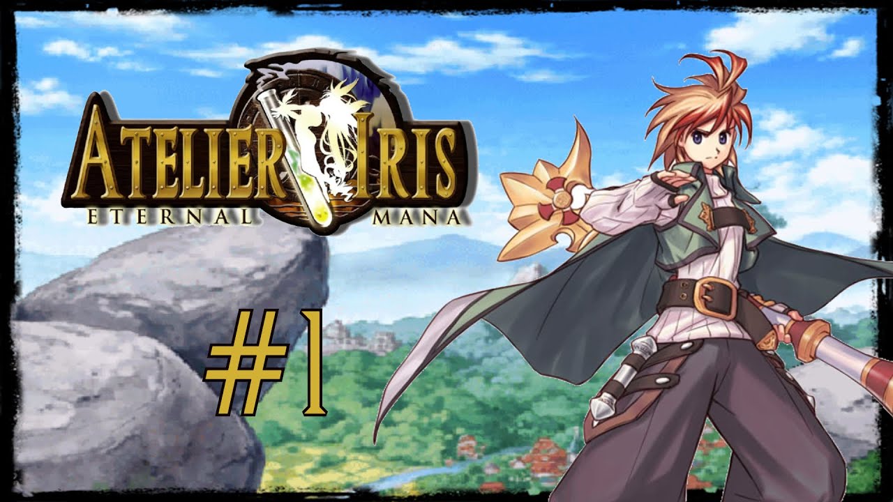 Atelier Iris: Eternal Mana - Walkthrough part 1 - No Commentary
