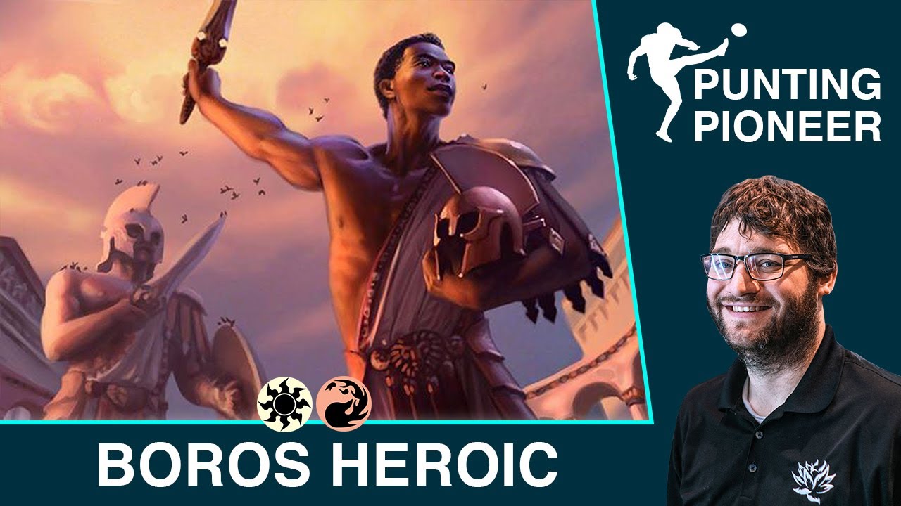 MTG: Pioneer Boros Heroic | Punting Pioneer with Corbin Hosler