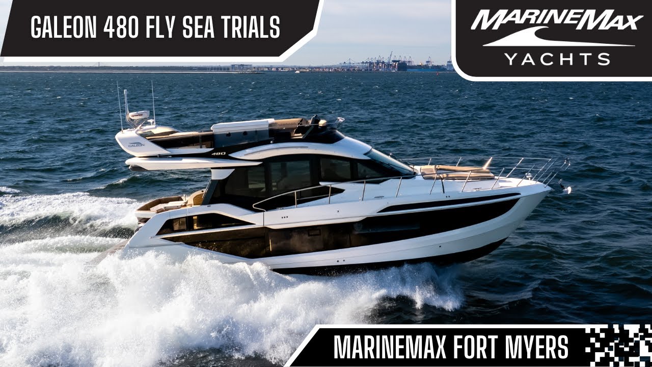 Sea Trial The All New Galeon 480 FLY I MarineMax Fort Myers