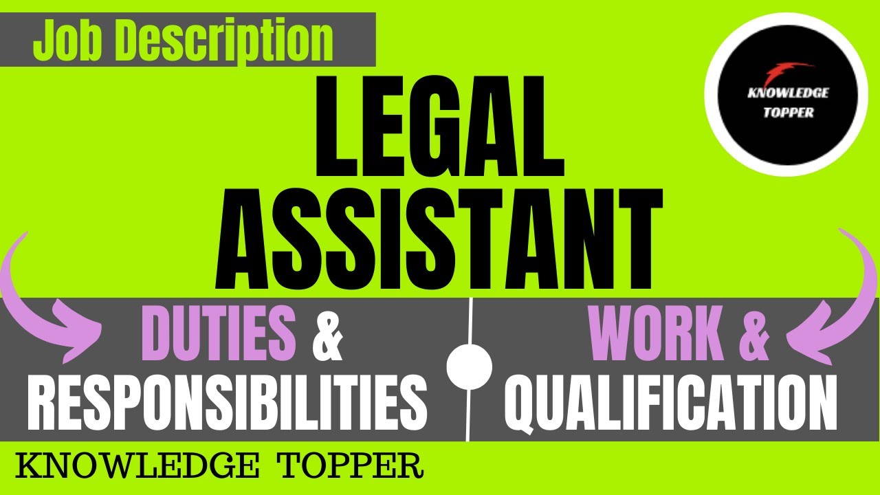 Legal Assistant Job Description | Legal Assistant Duties | Legal Assistant Kya Hota Hai