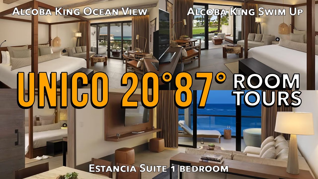 Unico 20°87° Room Tours (Alcoba Ocean View, Alcoba Swim Up, Estancia 1 Bedroom)