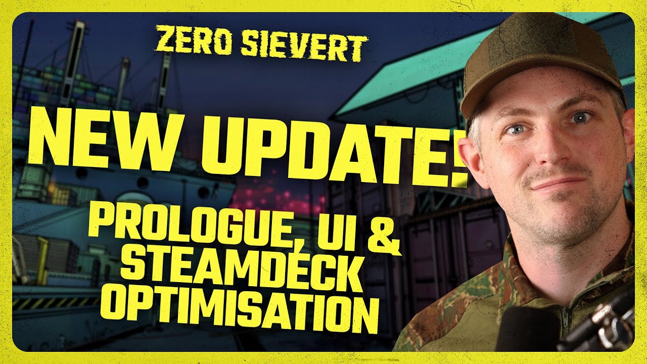 ZERO Sievert | New Update! Prologue, UI & Steam Deck Optimisation