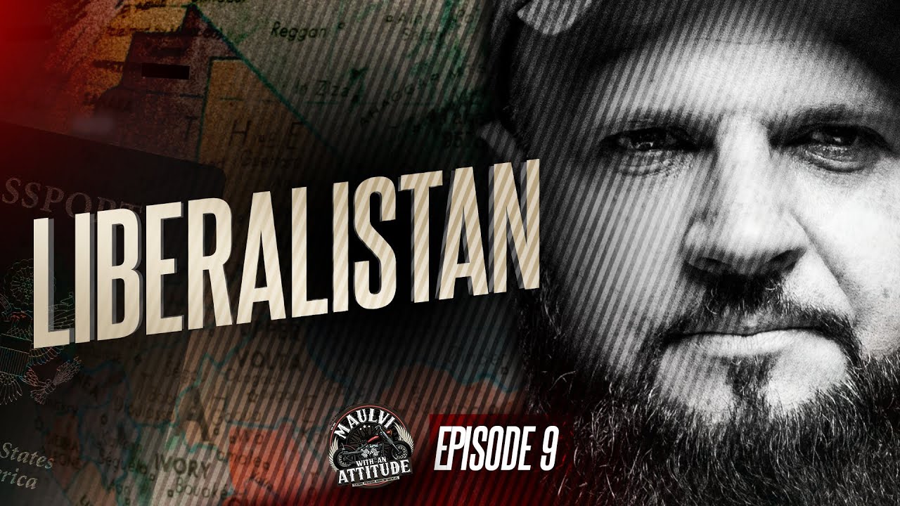 LIBERALISTAN | | Maulvi with an Attitude | Raja Zia ul Haq & Team | Ep.8