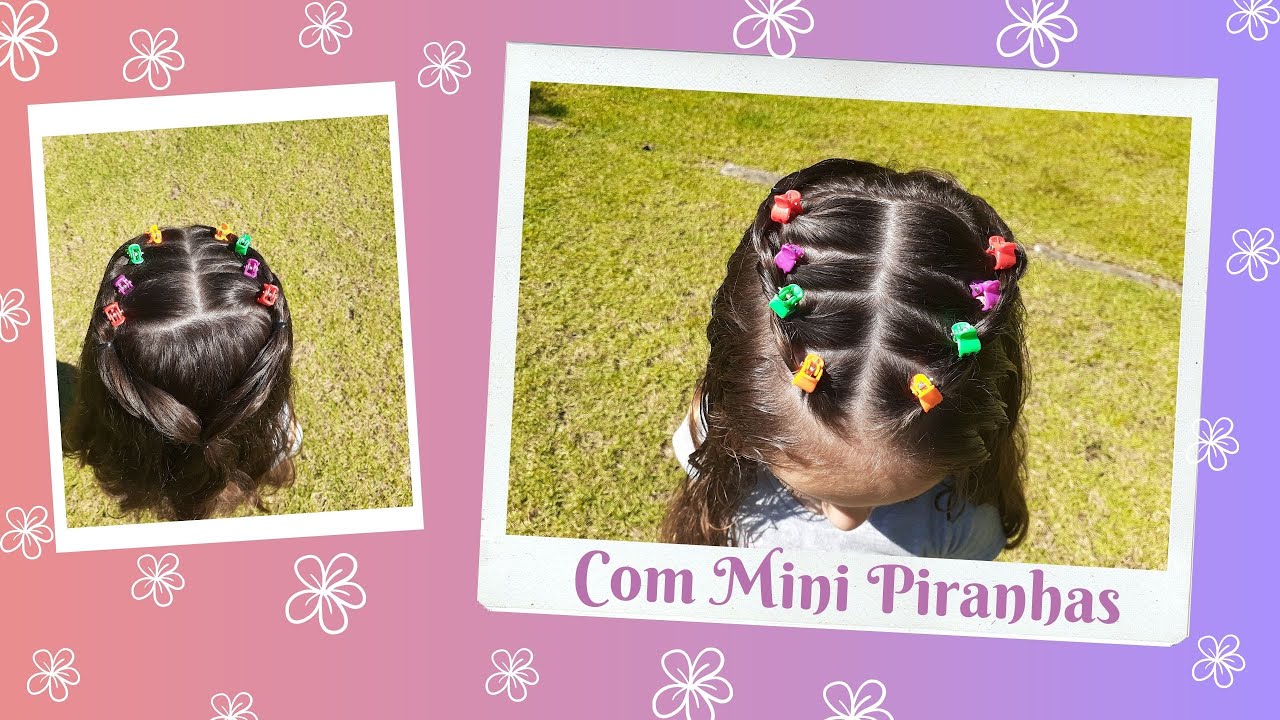 Penteado Para Menina Com Mini Piranhas Coloridas