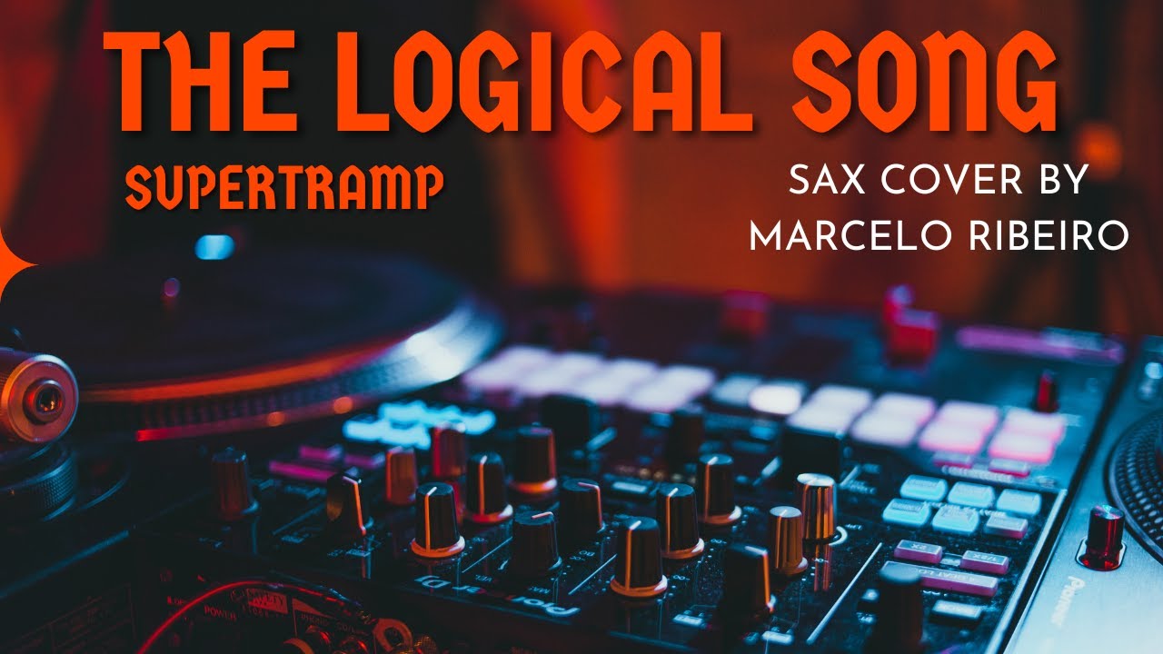 Logical Song Sax Cover