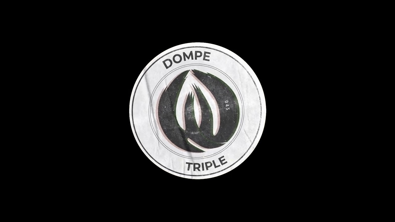 Dompe - Hard Life