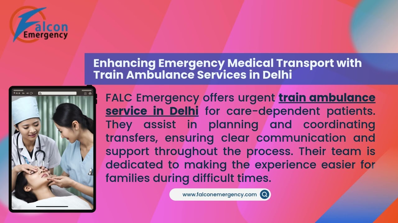 Explore the Impact of FALC Emergency Train Ambulance Services in Lucknow and Delhi