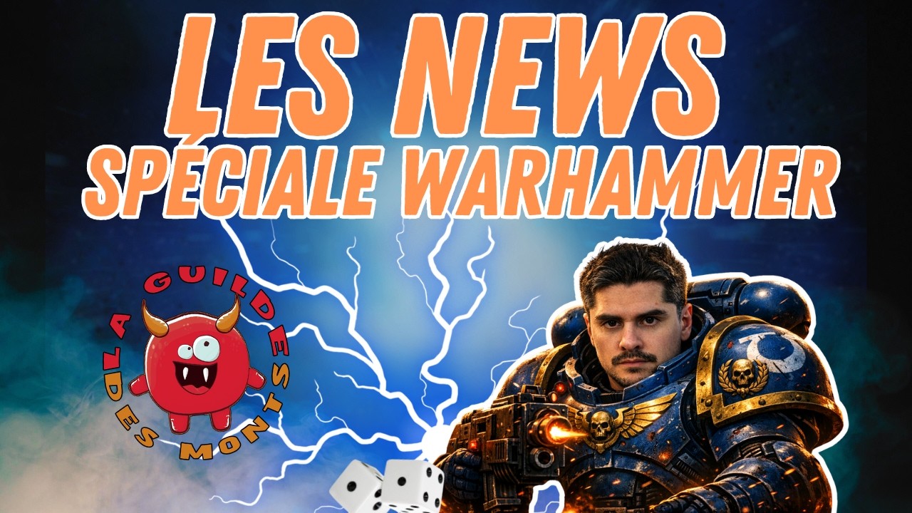 Les NEWS ! Spéciale Warhammer !