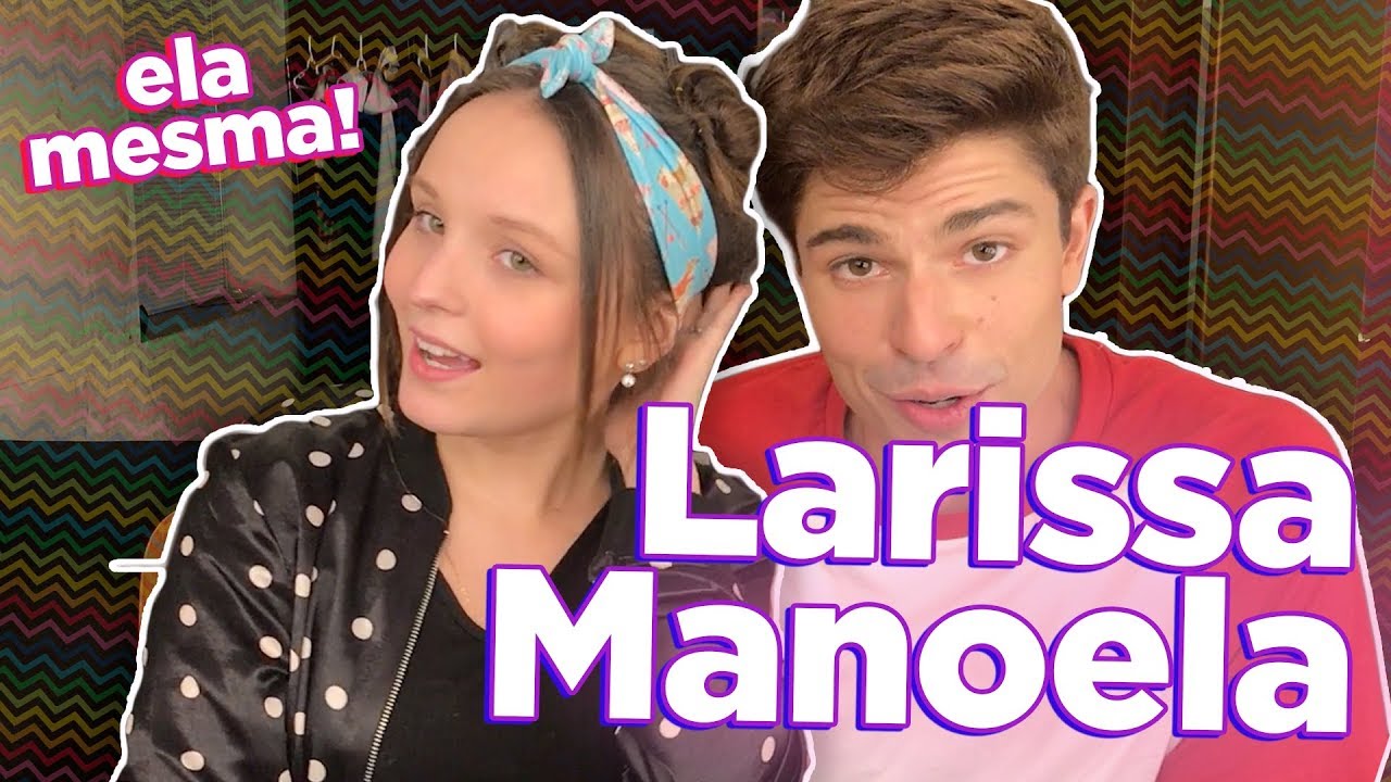 LARISSA MANOELA E SUAS FALAS ICÔNICAS