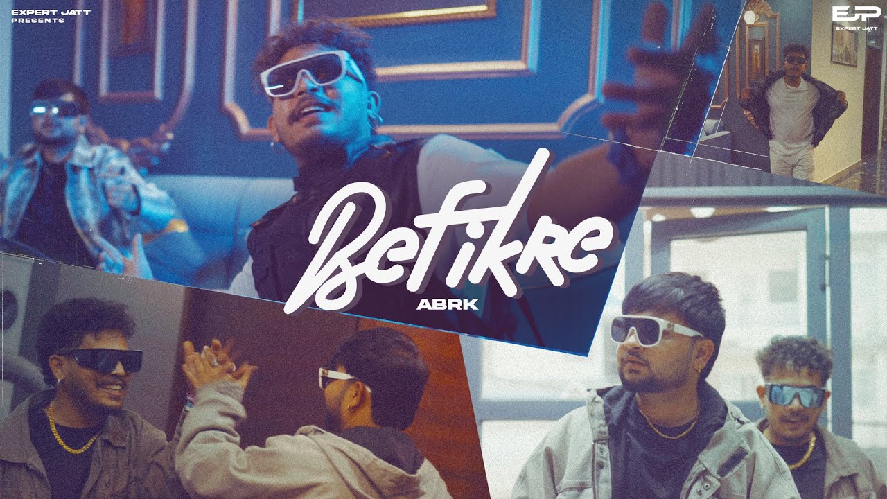 Befikre - ABRK (Official Video) | New Punjabi Songs 2025 | Punjabi Song @expertjattproduction
