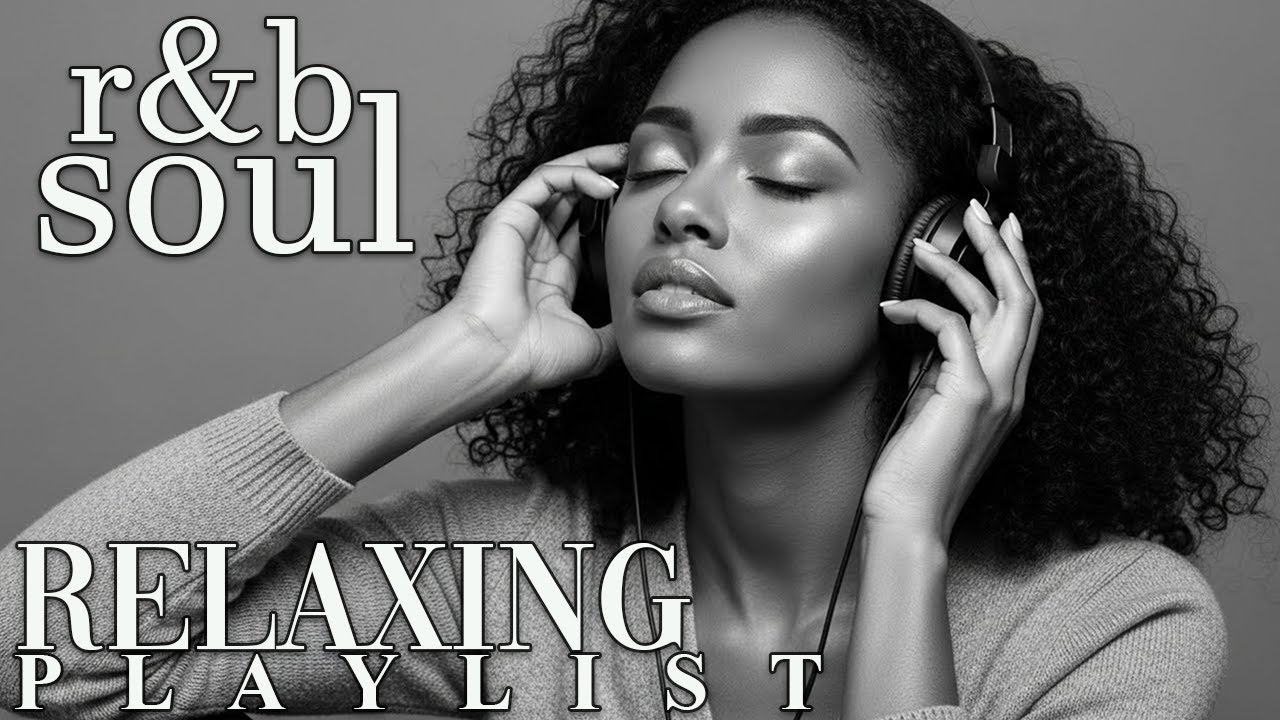 【R&B Soul】Relaxing Chill Playlist – Soulful Vocals & Deep Grooves