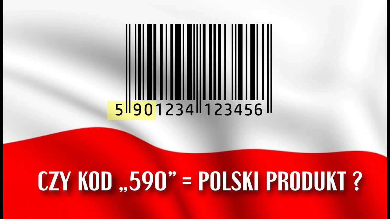 Czy kod 590=produkt polski? Obalamy mity nt. kodu 590. Czy on oznacza produkt wytworzony w Polsce?