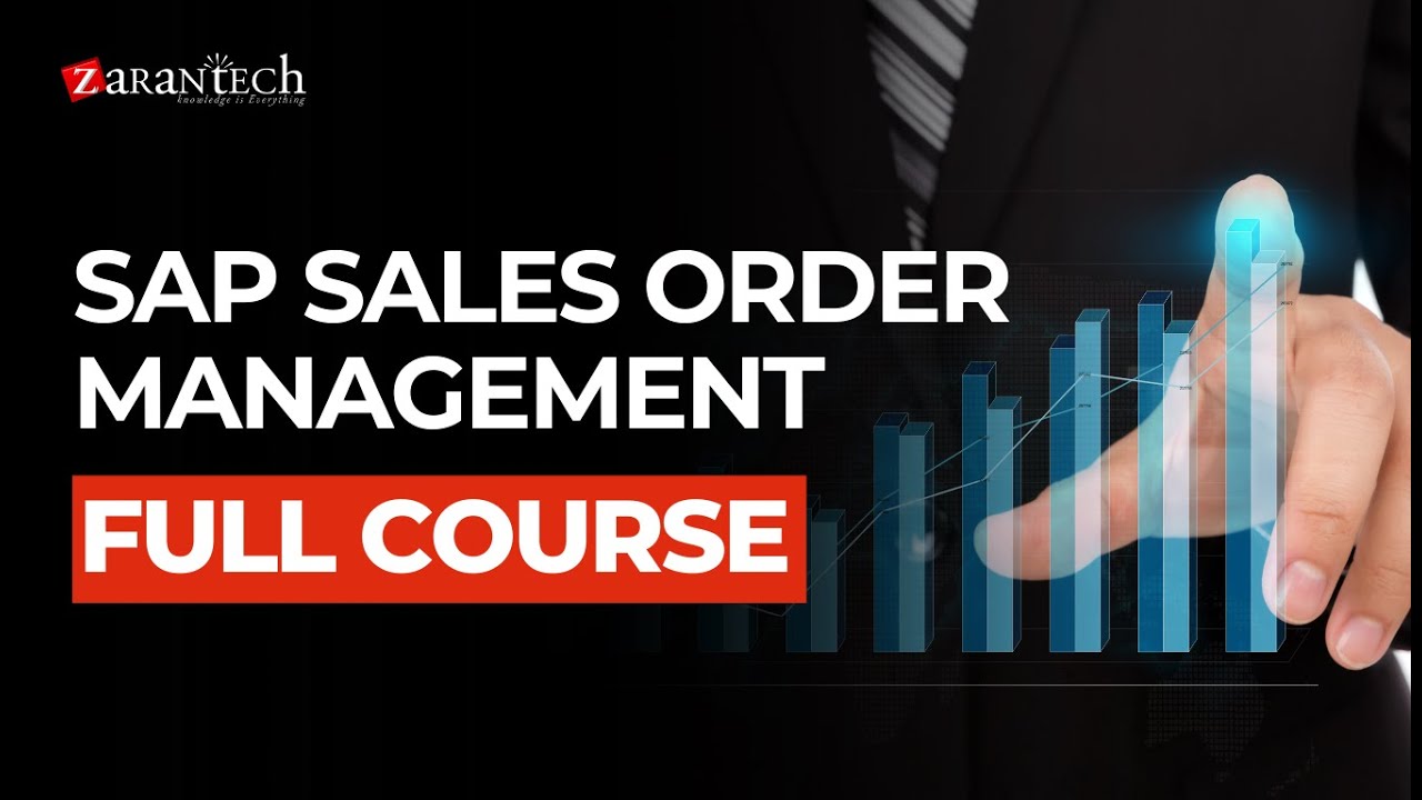 SAP Sales Order Management Full Course | ZaranTech