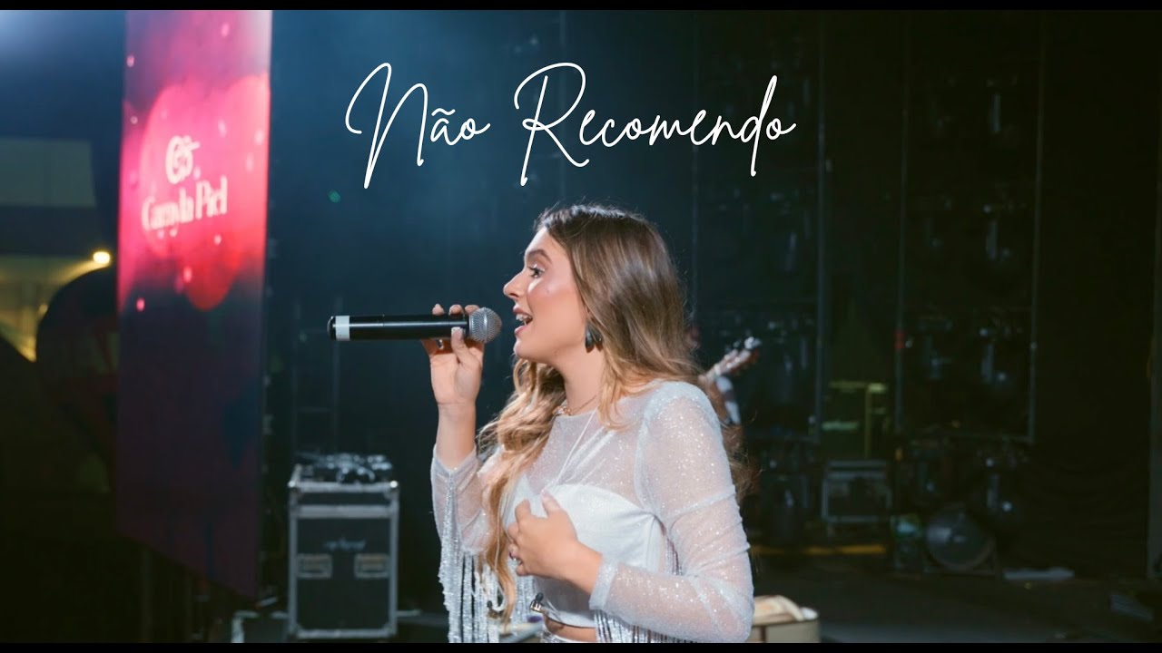 Camyla Piel - NÃO RECOMENDO (Ao Vivo)