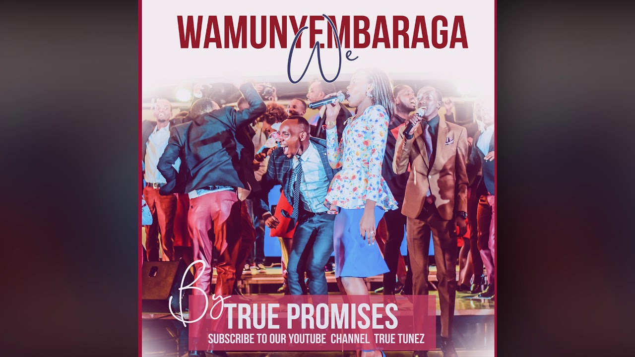 Umunyembaraga by True promises Min (Official Audio 2019)
