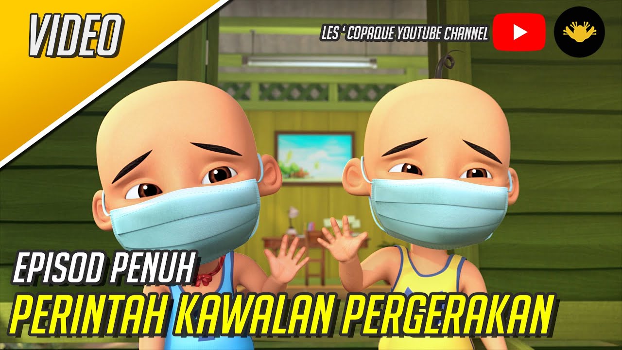 Upin & Ipin Musim 14 - Perintah Kawalan Pergerakan (Episod Penuh)