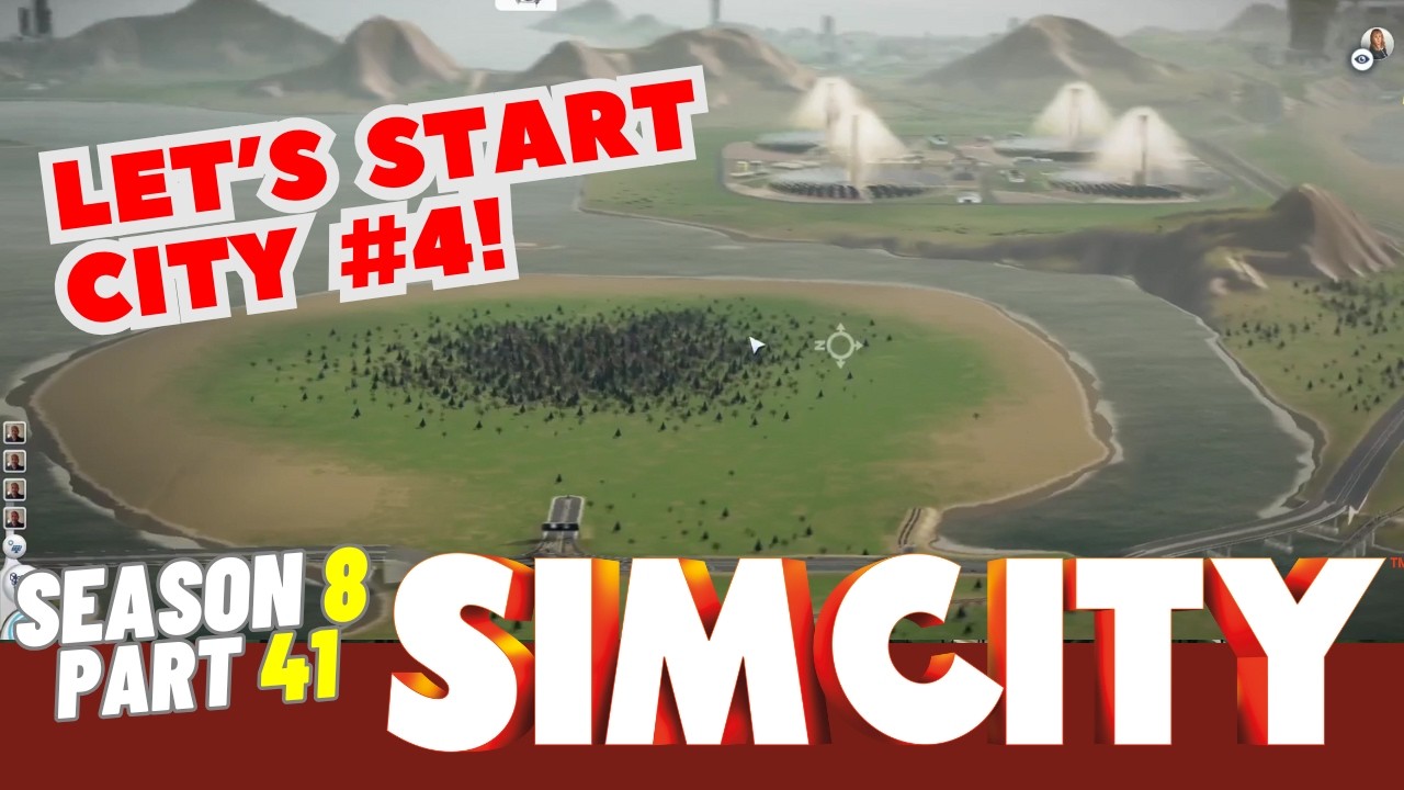 SimCity Let's Play! | Let's Get Started On Our Fourth City! | Season 8 | Part 41
