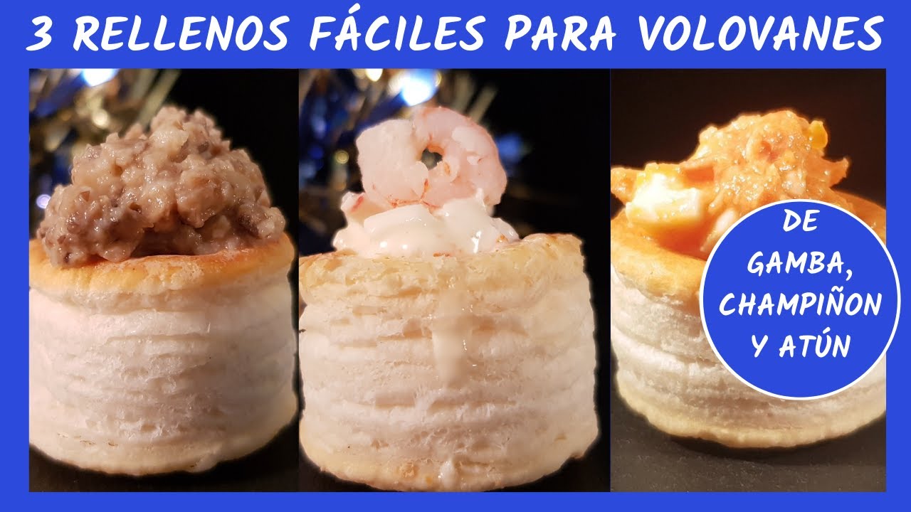 3 rellenos fáciles para volovanes
