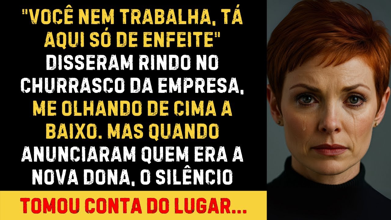 Fui humilhada ao ser chamada de “desempregada” no churrasco da empresa, mas ninguém sabia quem era…