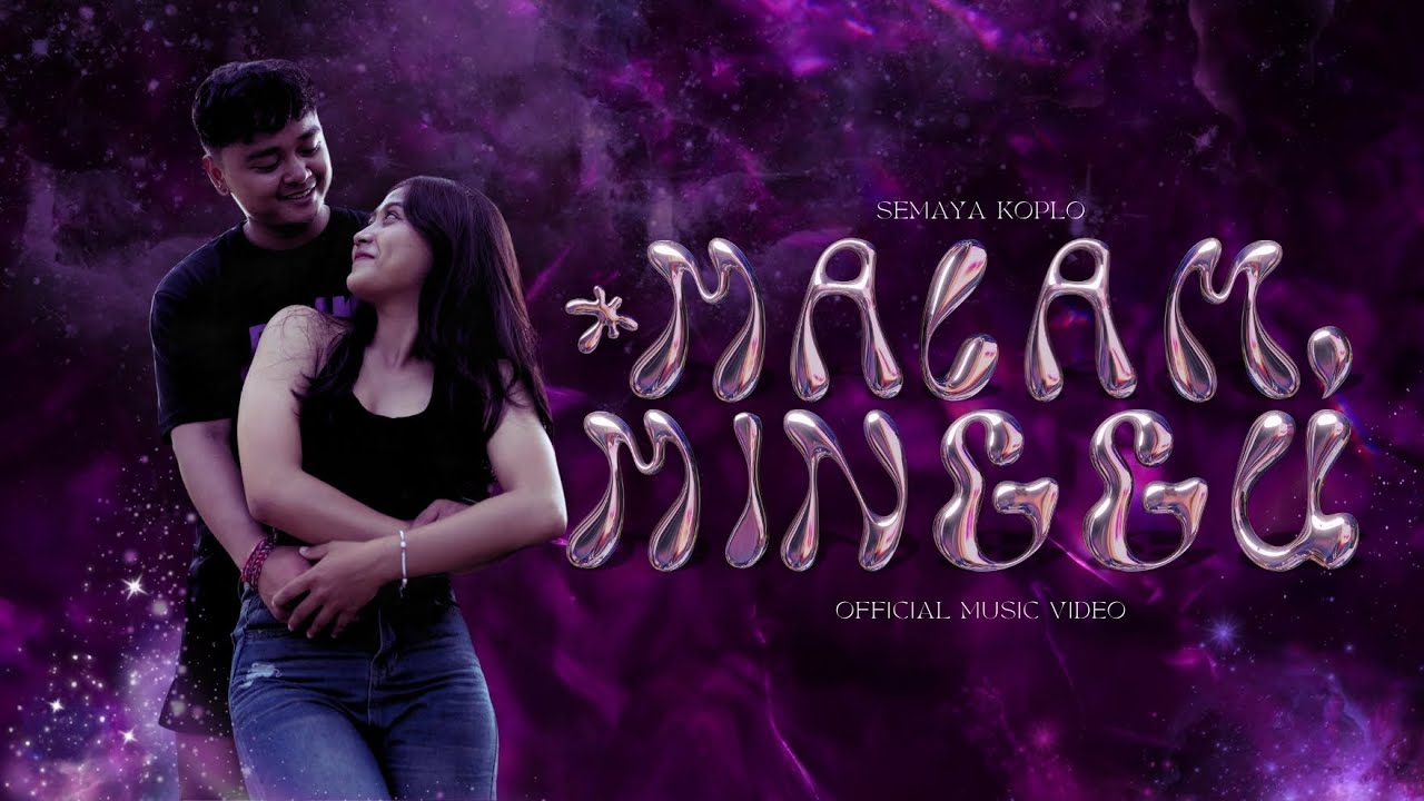SEMAYA KOPLO - MALAM MINGGU ( OFFICIAL MUSIC VIDEO )